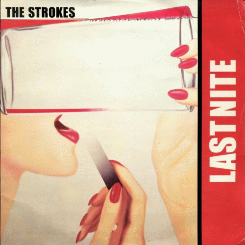 The Strokes : Last Nite